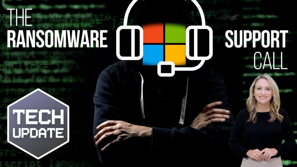 Beware that “support call” – it could be a ransomware scam